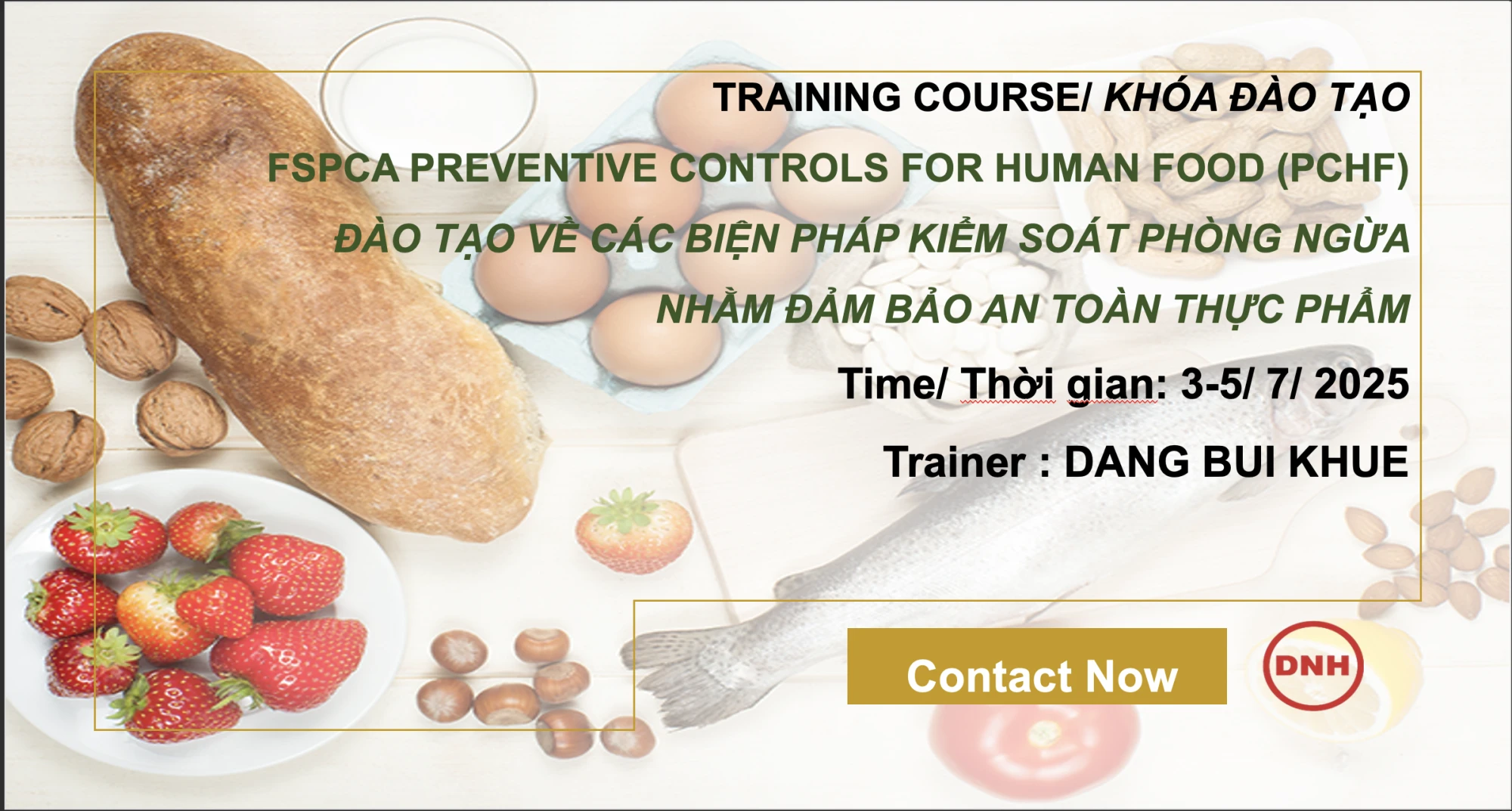TRAINING COURSE/ KHÓA ĐÀO TẠO FSPCA PREVENTIVE CONTROLS FOR HUMAN FOOD (PCHF)